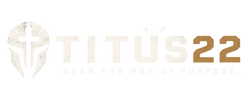 TITUS22 - Gear for men of Purpose. - Home